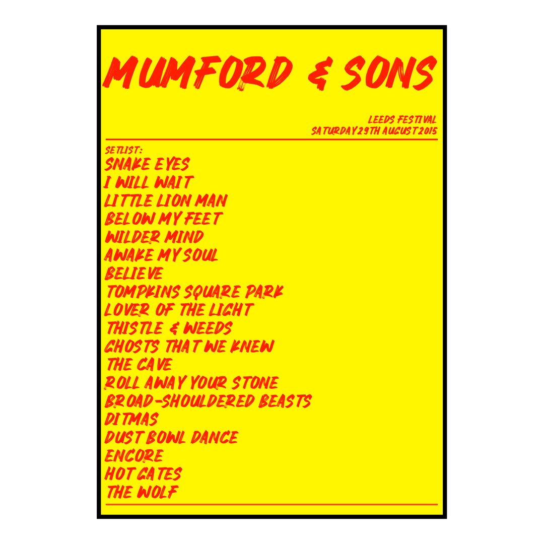 Mumford & Sons Bramham 29th August 2015 Setlist poster