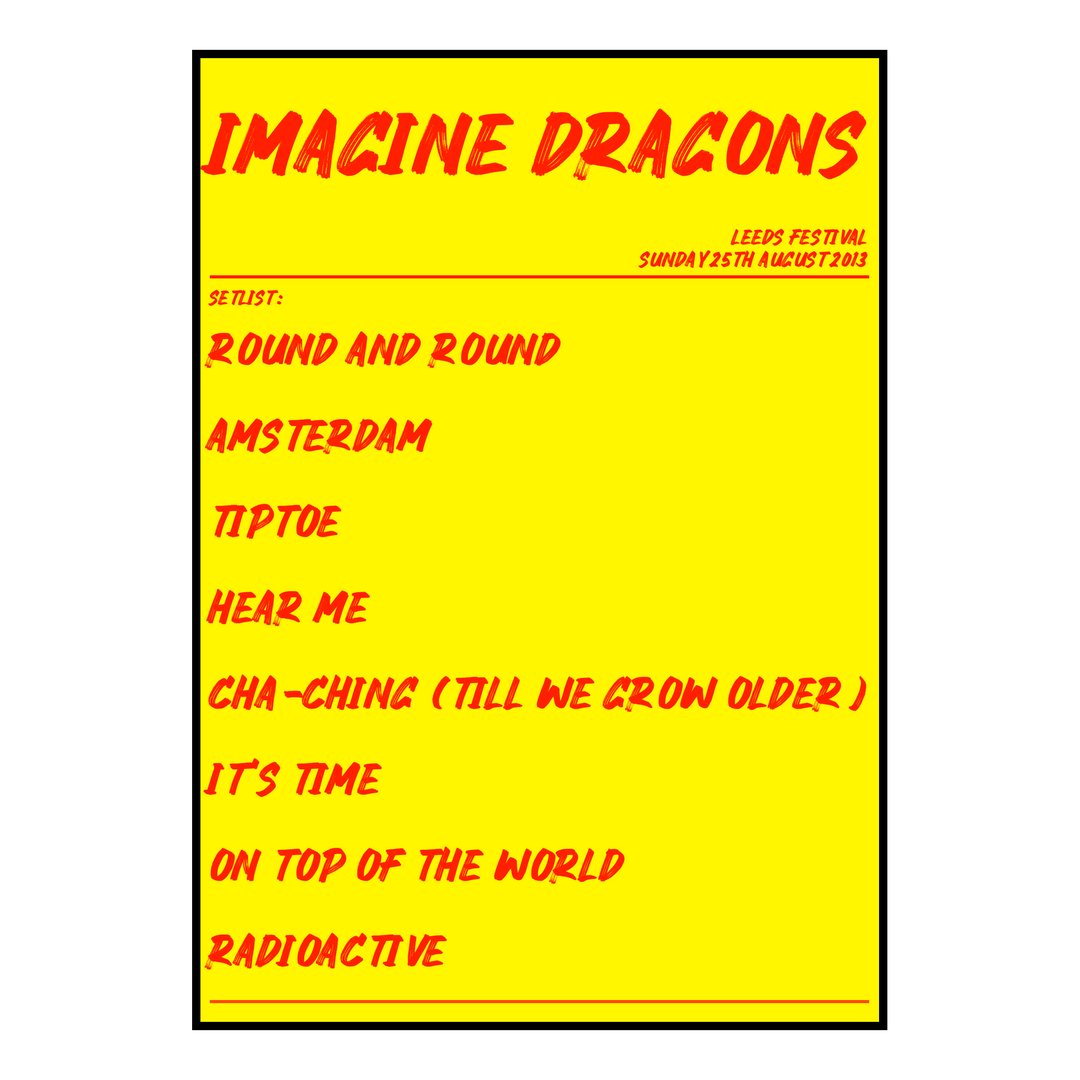 Imagine Dragons Bramham 25th August 2013 Setlist poster
