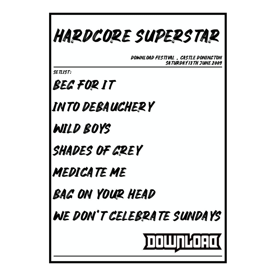 Hardcore Superstar Castle Donington 13th June 2009 Setlist poster