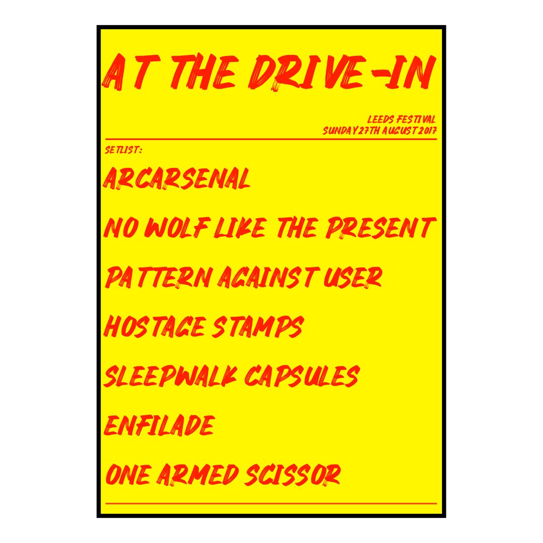 At the Drive‐In Bramham 27th August 2017 Setlist poster