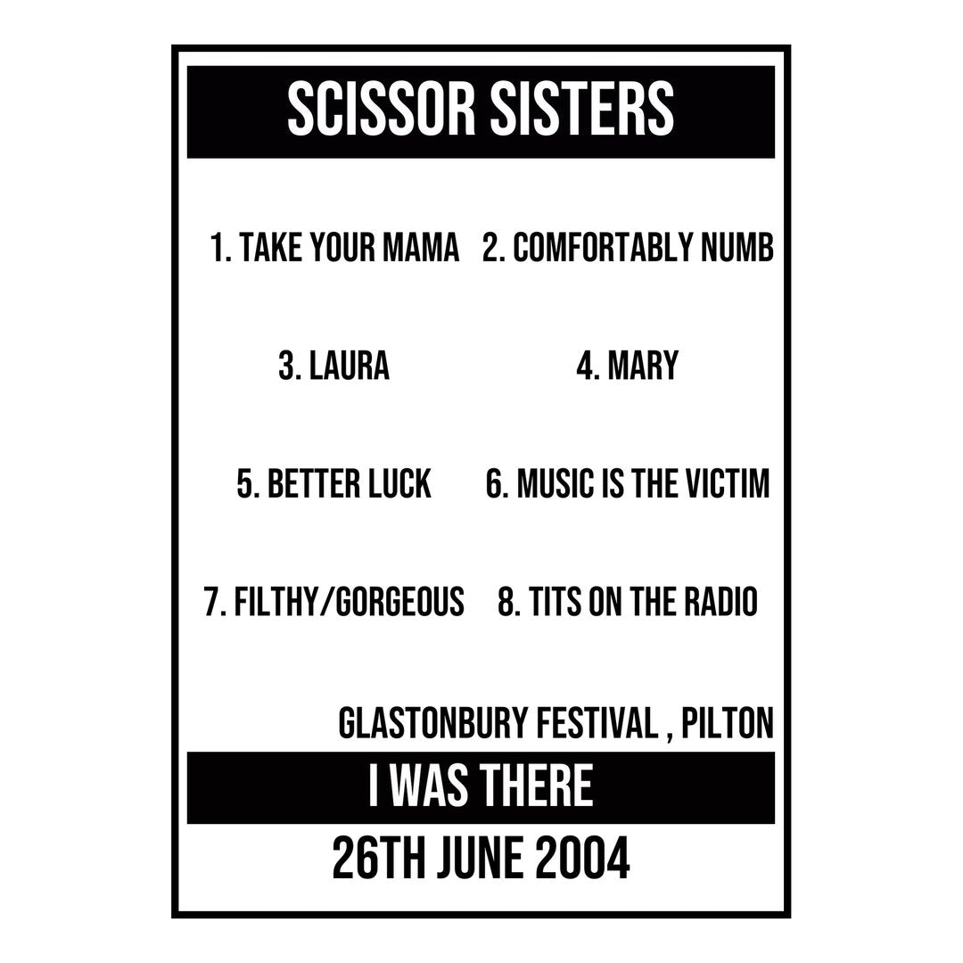 A Setlist Poster Featuring Scissor Sisters Gig from Pilton in 2004