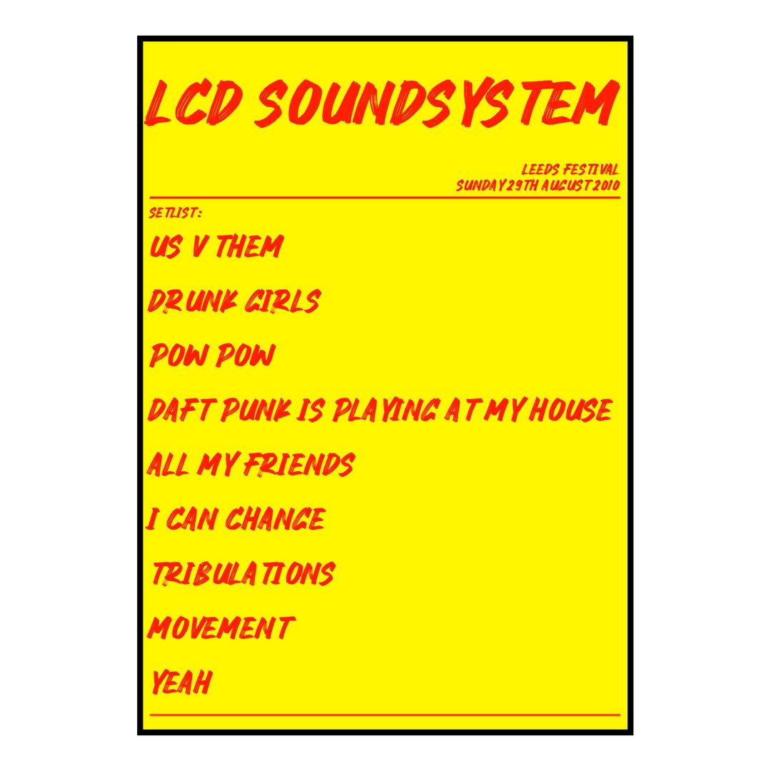 LCD Soundsystem Bramham 29th August 2010 Setlist poster