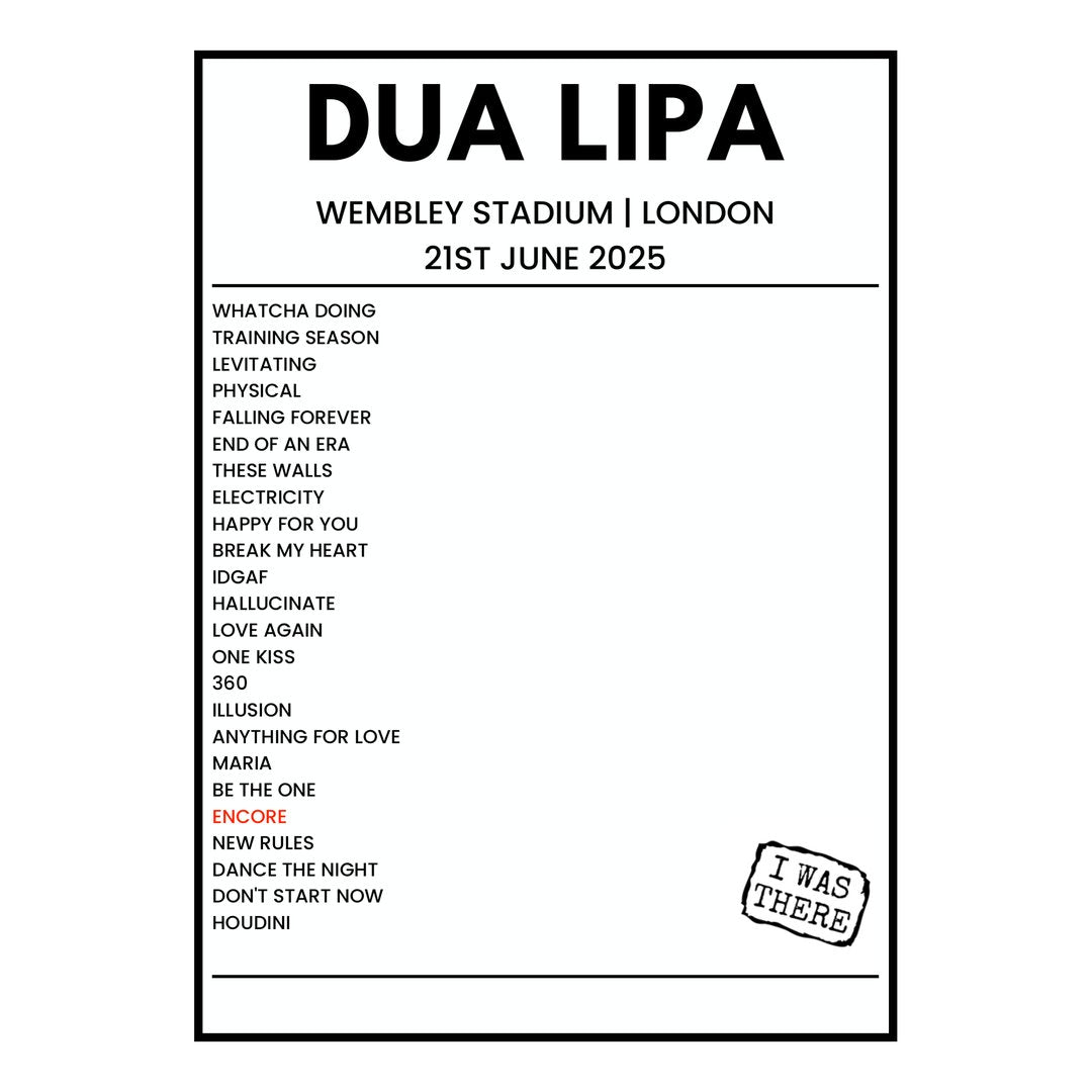 Dua Lipa London 21st June 2025 Setlist poster