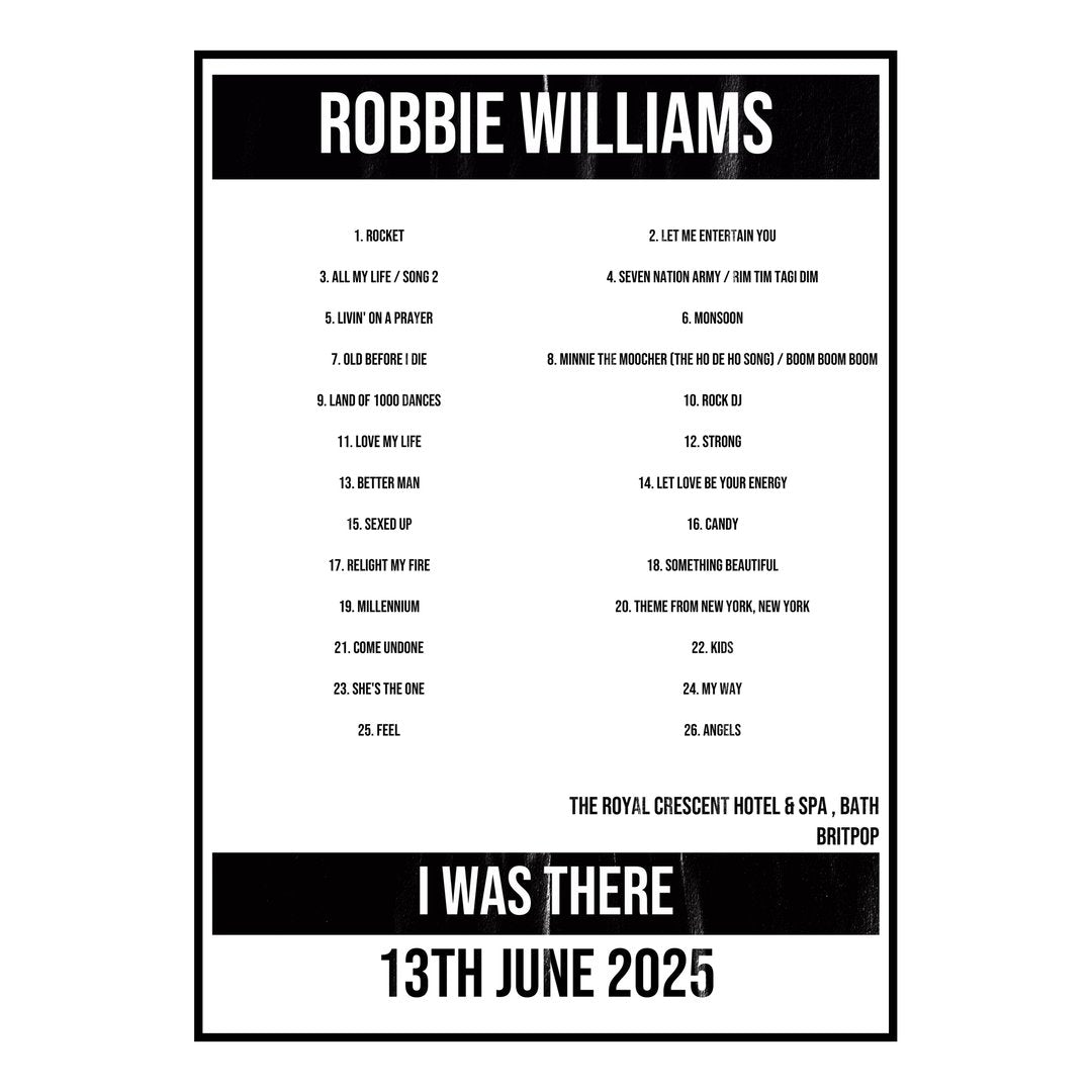 Robbie Williams Bath 13th June 2025 Setlist poster