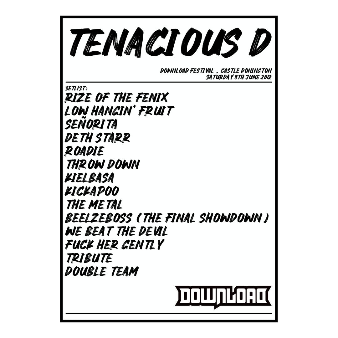 Tenacious D Castle Donington 9th June 2012 Setlist poster