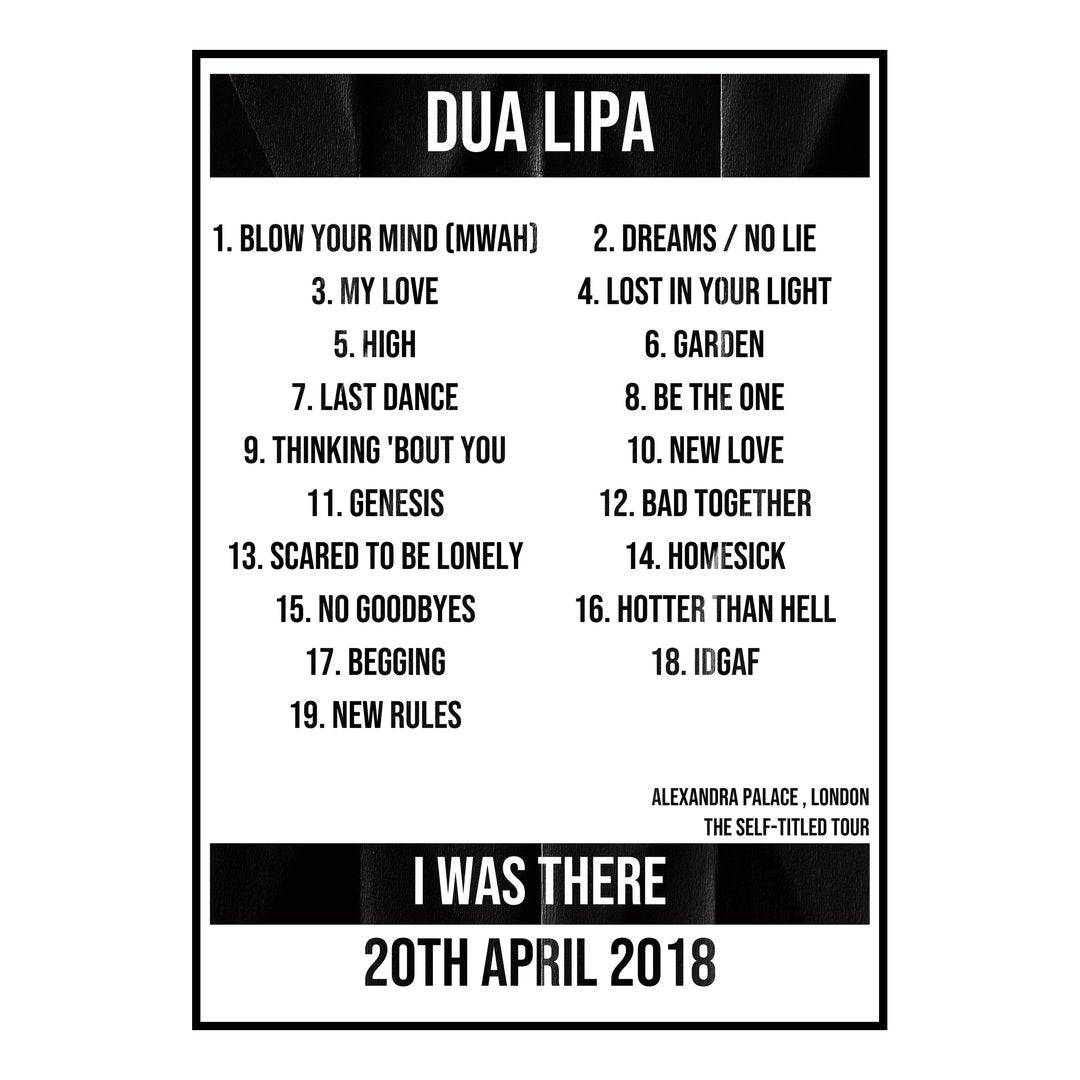 Dua Lipa London 20th April 2018 Setlist poster