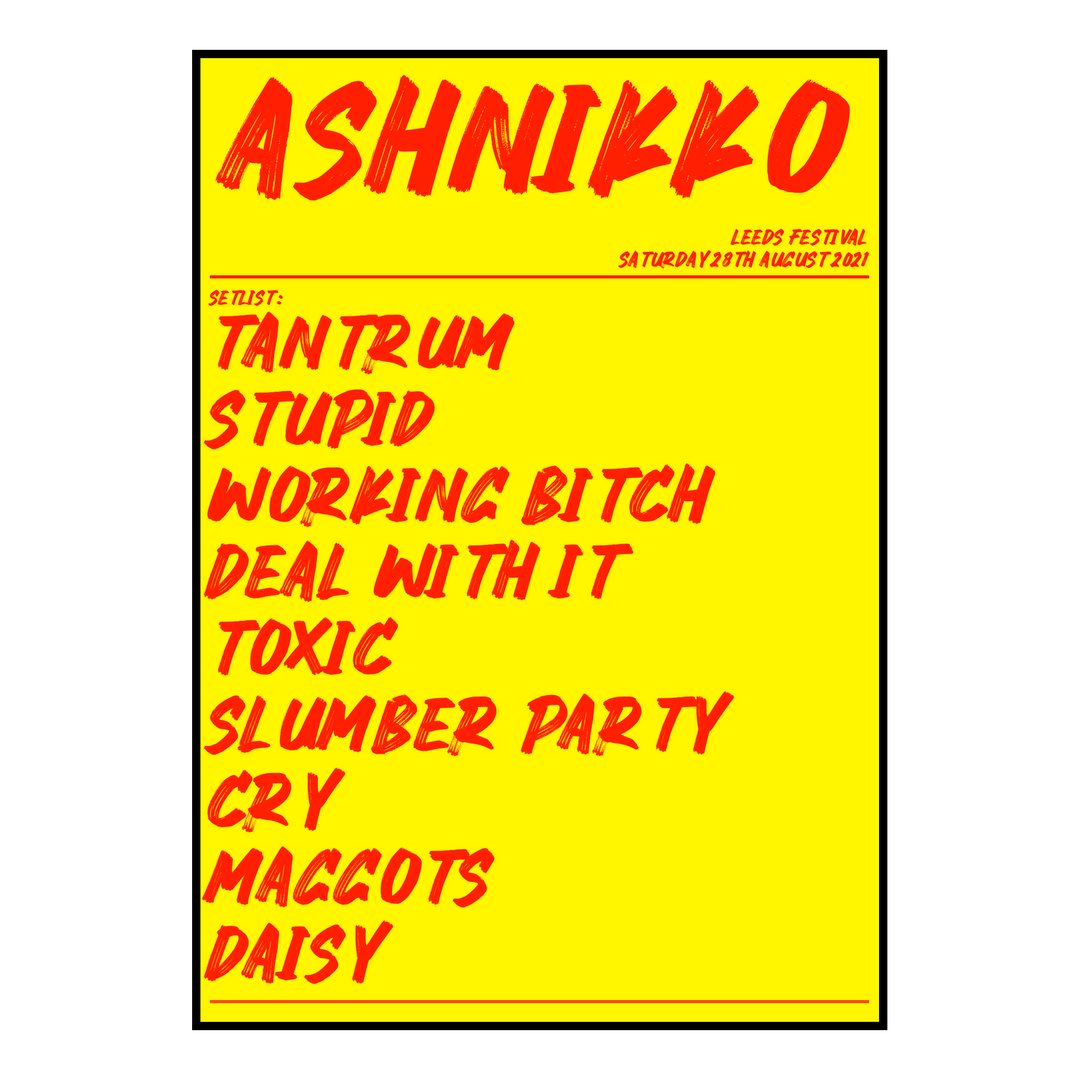 Ashnikko Bramham 28th August 2021 Setlist poster