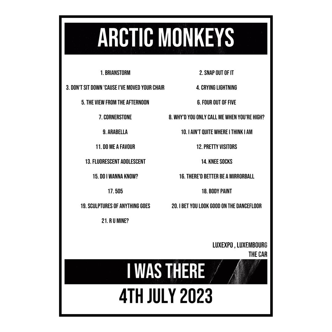Arctic Monkeys Luxembourg 4th July 2023 Setlist poster