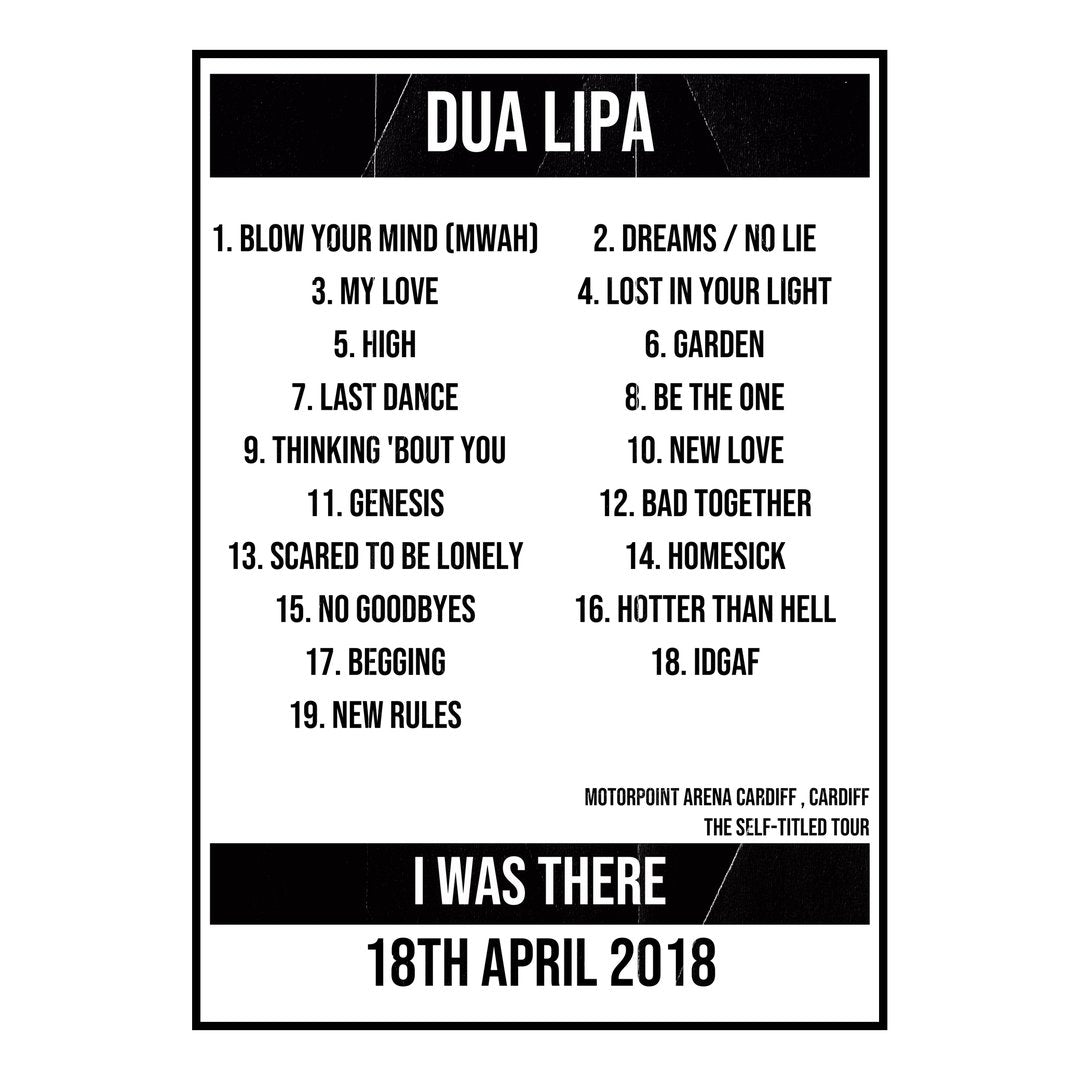 Dua Lipa Cardiff 18th April 2018 Setlist poster