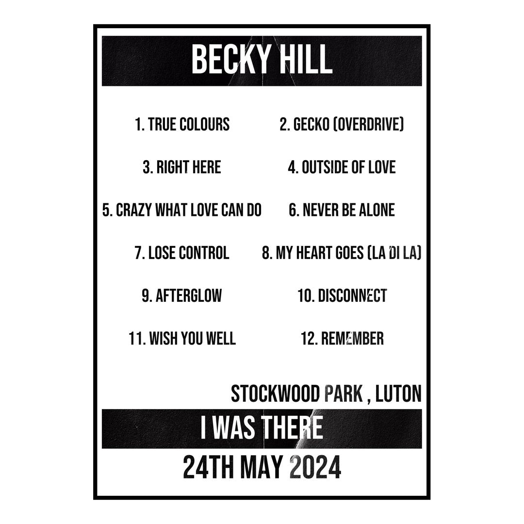 Becky Hill Luton 24th May 2024 Setlist poster