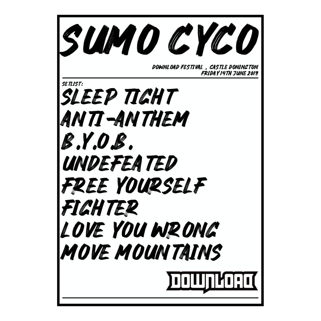 Sumo Cyco Castle Donington 14th June 2019 Setlist poster