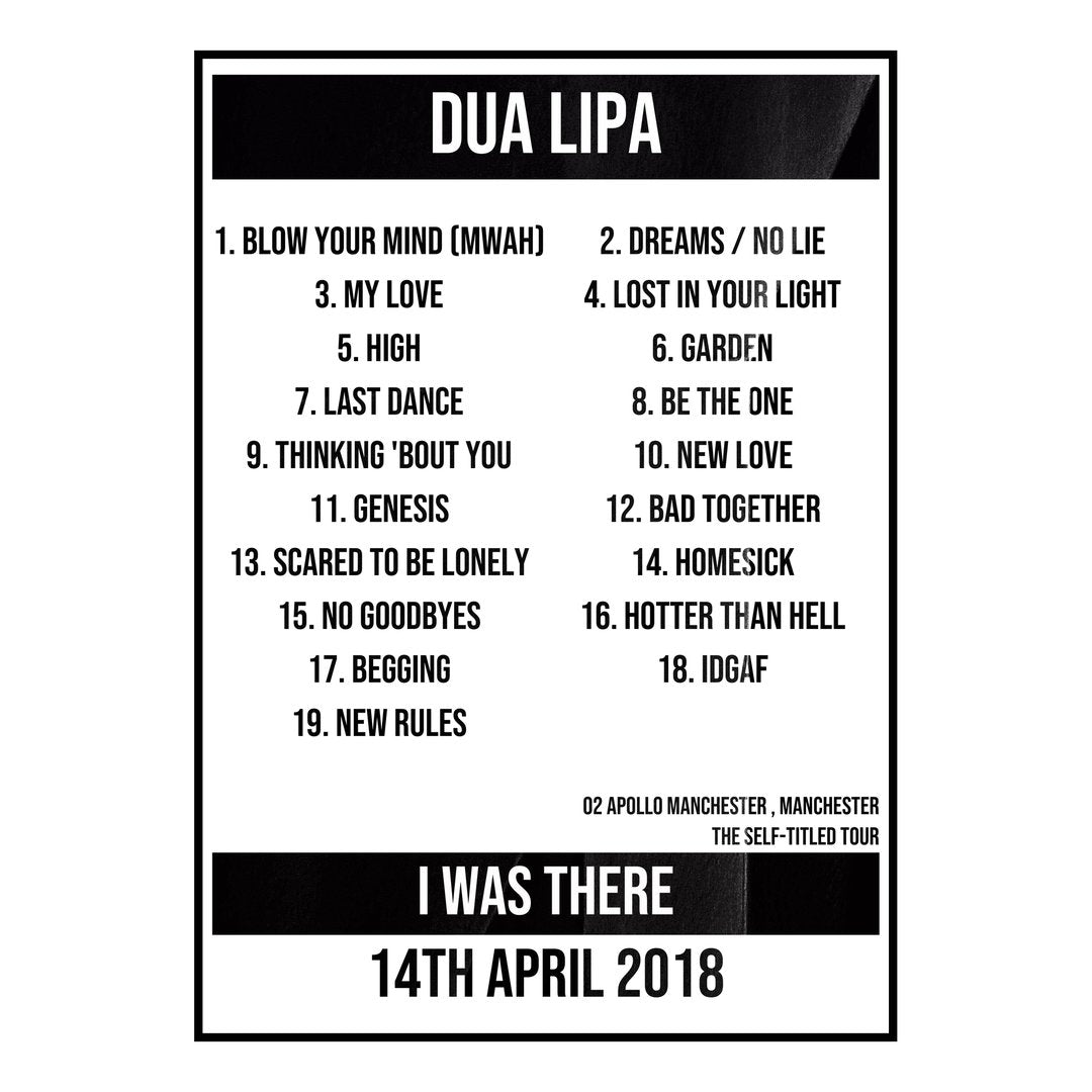 Dua Lipa Manchester 14th April 2018 Setlist poster