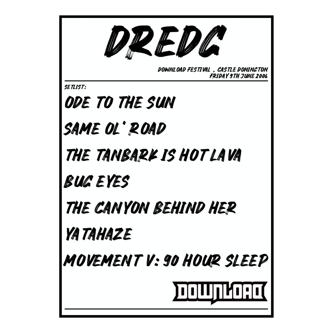 dredg Castle Donington 9th June 2006 Setlist poster