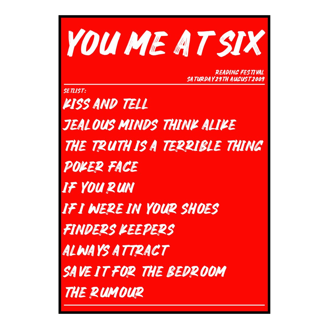 You Me at Six Reading 29th August 2009 Setlist poster