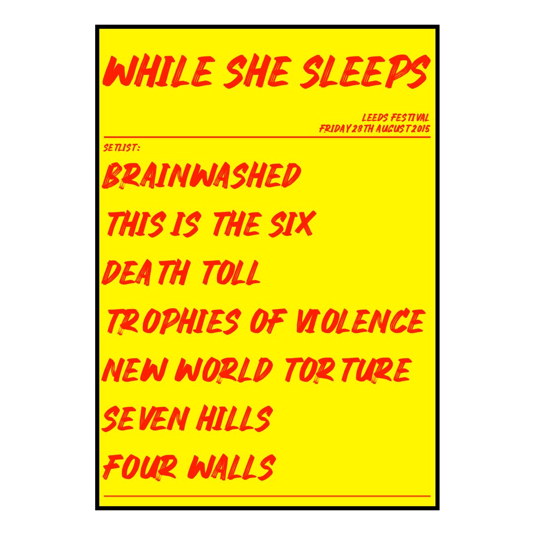 While She Sleeps Bramham 28th August 2015 Setlist poster