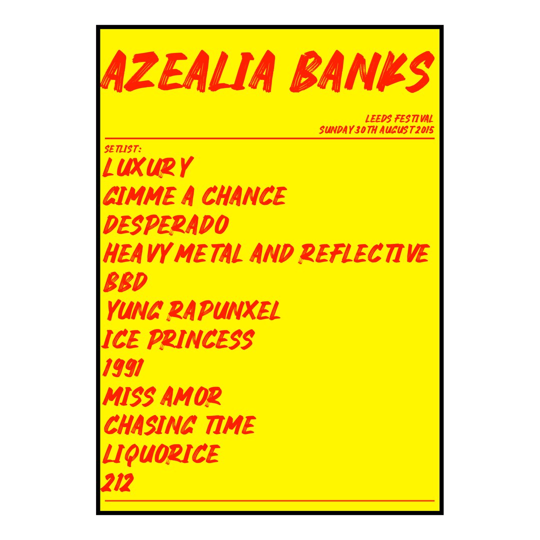 Azealia Banks Bramham 30th August 2015 Setlist poster