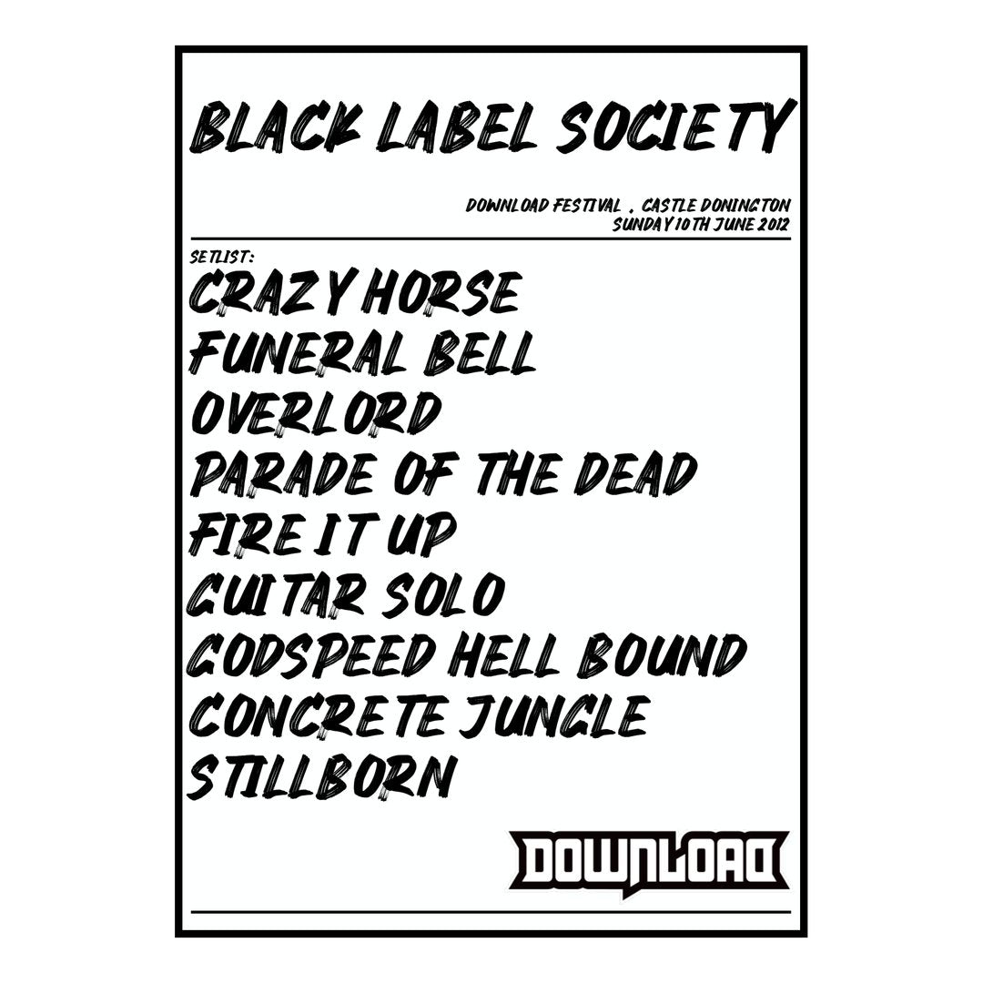 Black Label Society Castle Donington 10th June 2012 Setlist poster