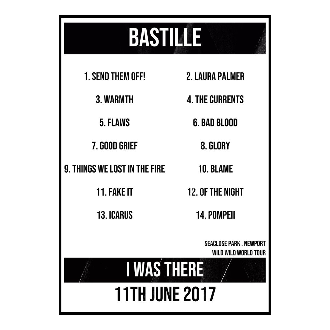 Bastille Newport 11th June 2017 Setlist poster