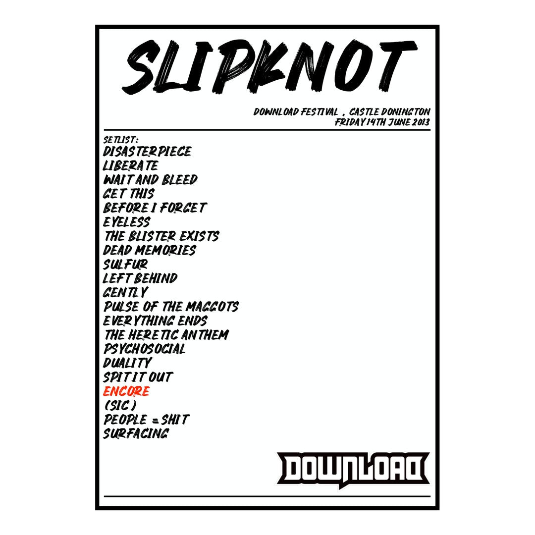 Slipknot Castle Donington 14th June 2013 Setlist poster