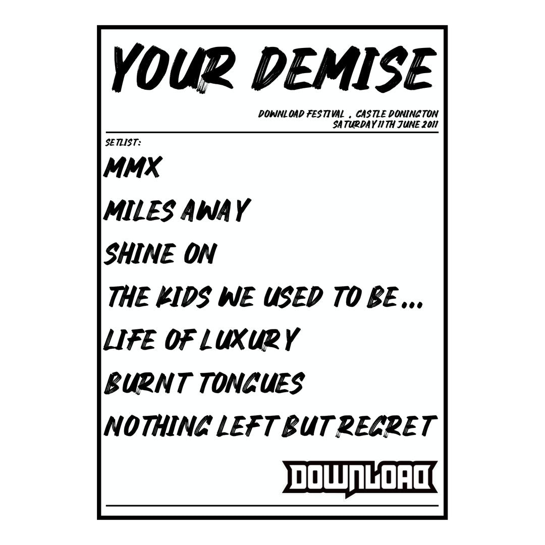 Your Demise Castle Donington 11th June 2011 Setlist poster