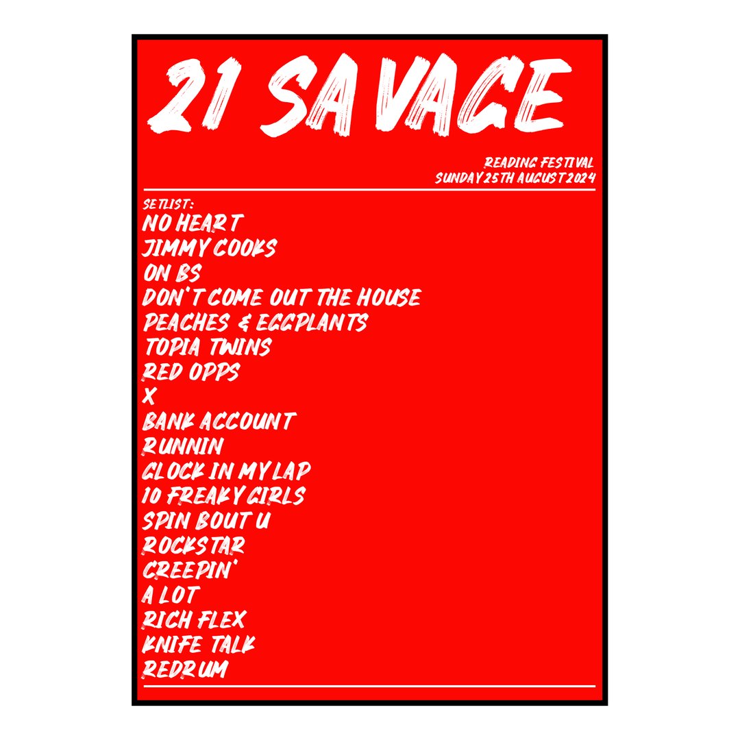 21 Savage Reading 25th August 2024 Setlist poster
