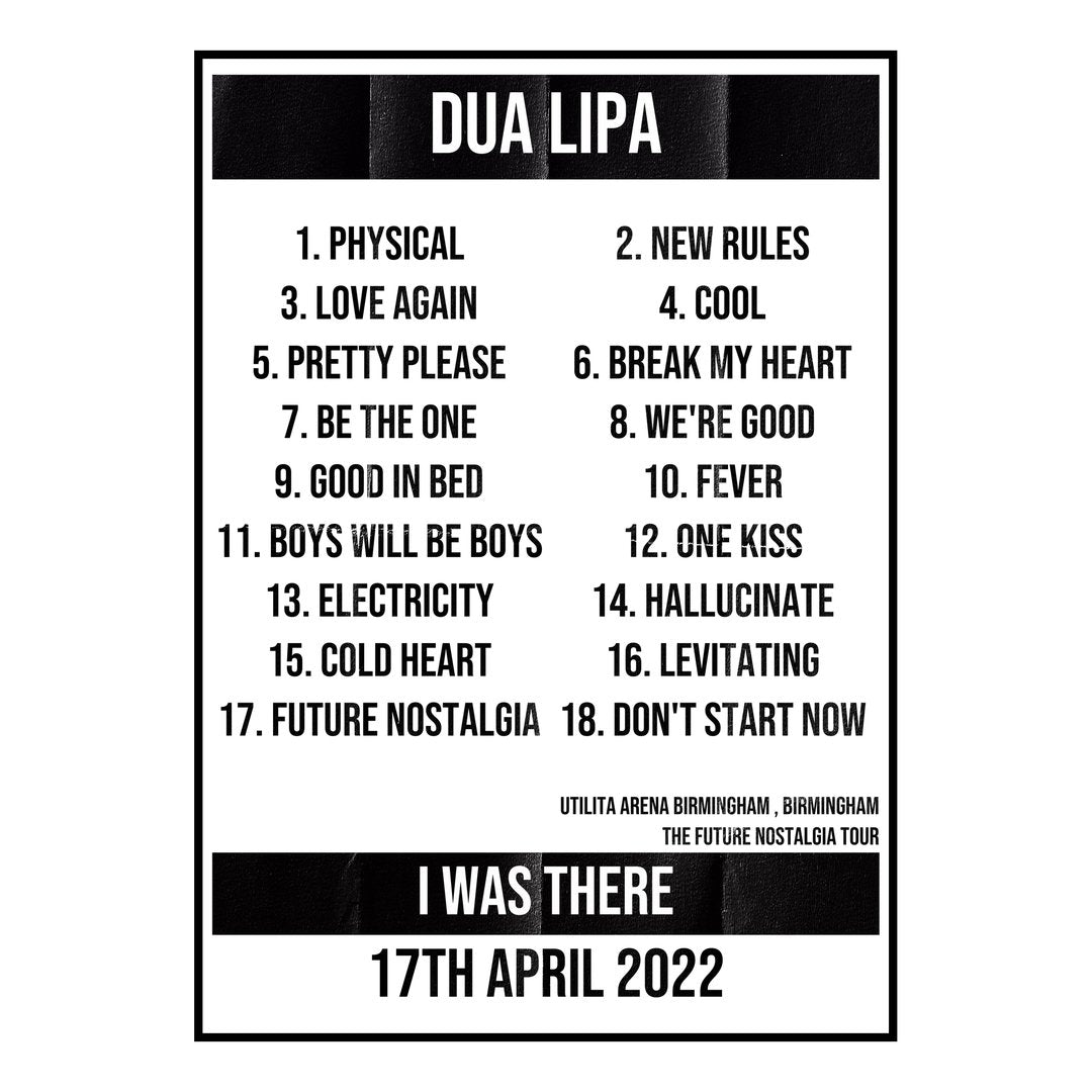 Dua Lipa Birmingham 17th April 2022 Setlist poster