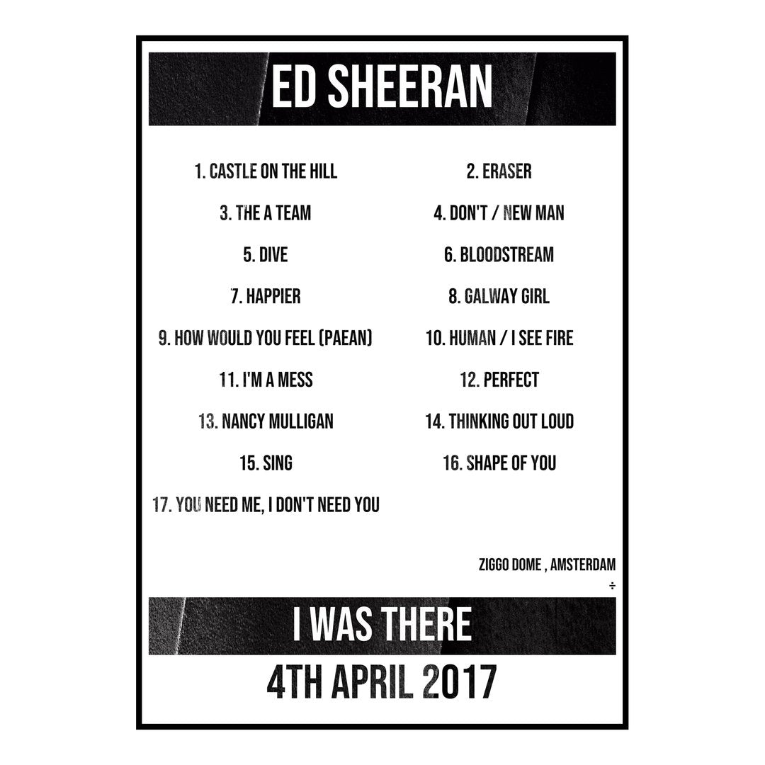 Ed Sheeran Amsterdam 4th April 2017 Setlist poster