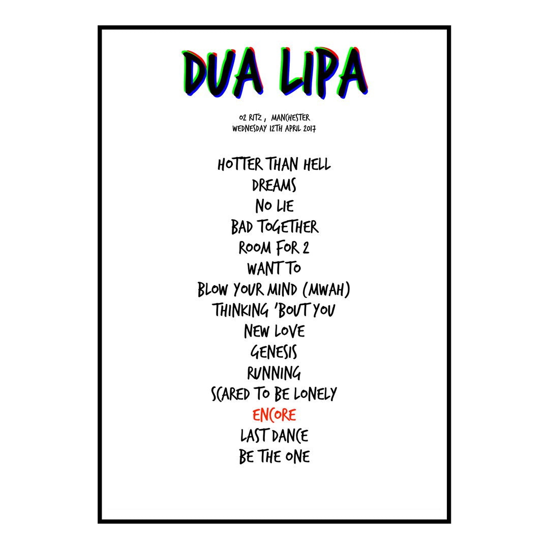 Dua Lipa Manchester 12th April 2017 Setlist poster