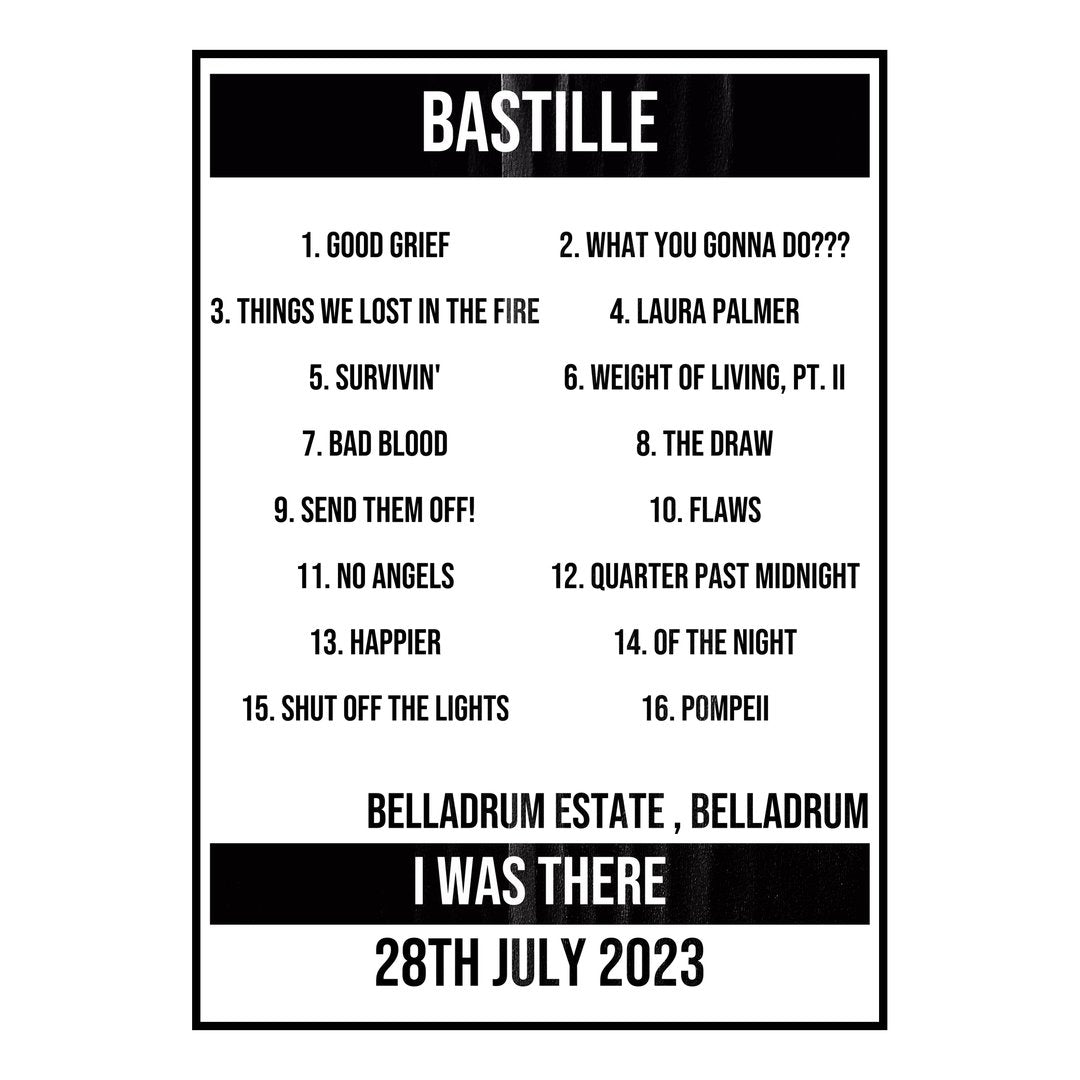 Bastille Belladrum 28th July 2023 Setlist poster