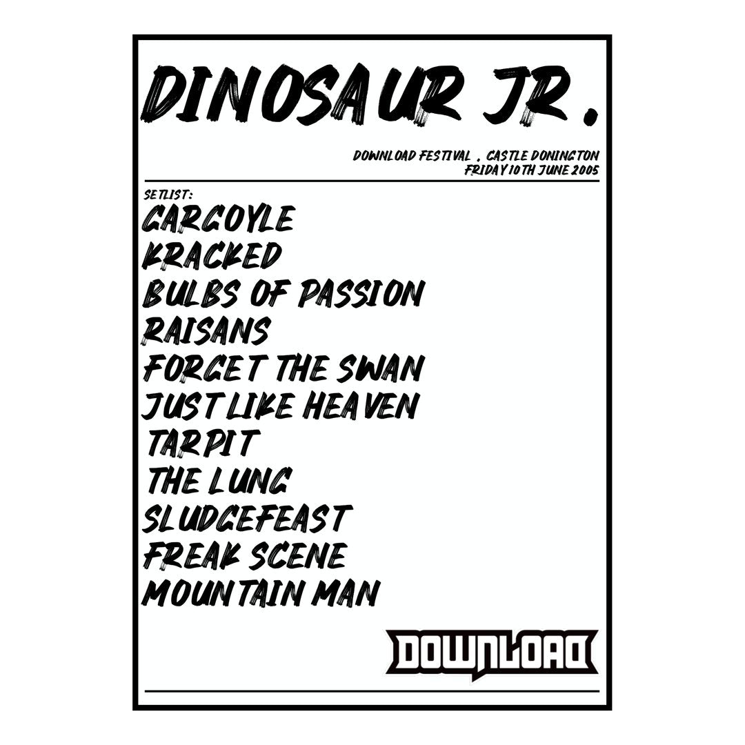 Dinosaur Jr. Castle Donington 10th June 2005 Setlist poster