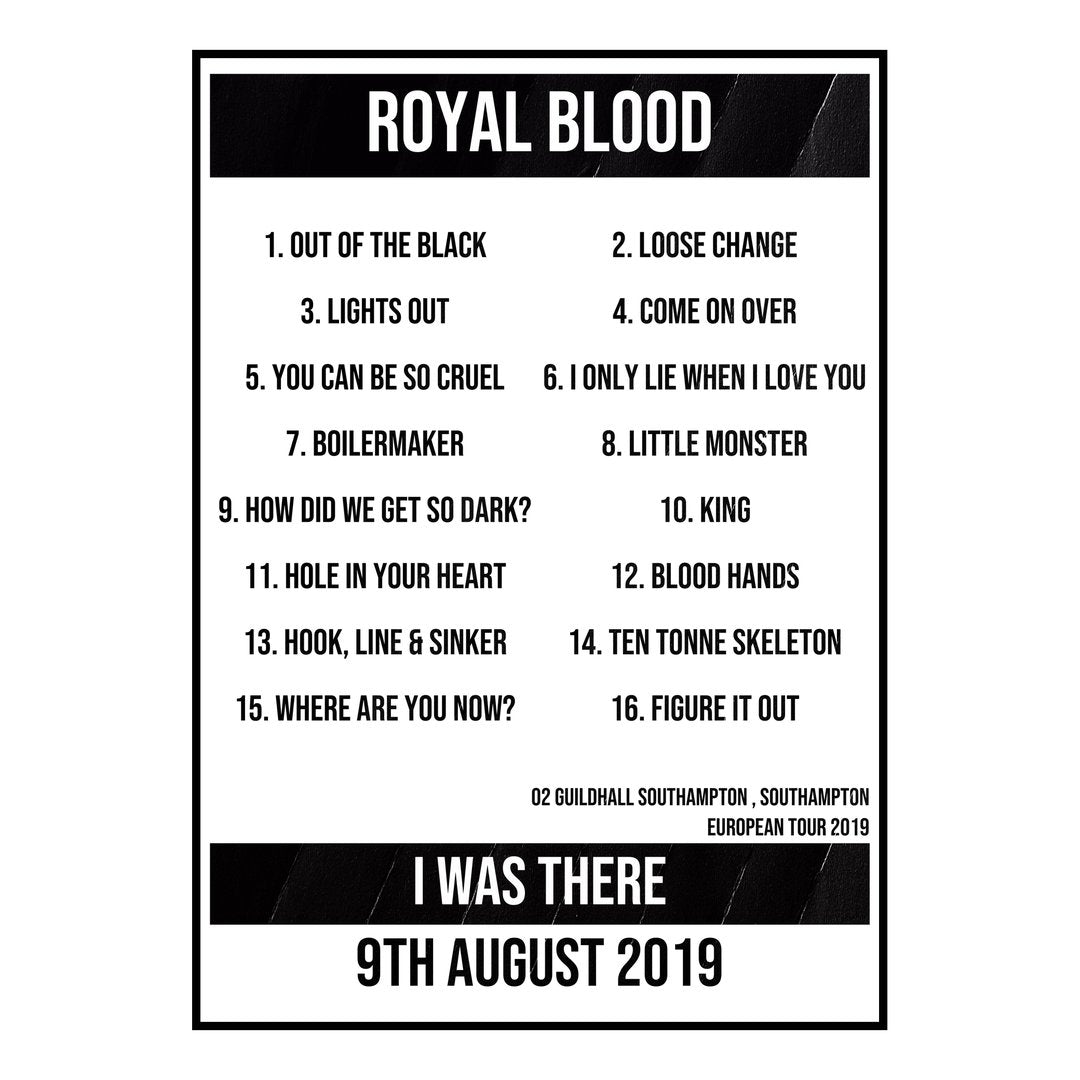 Royal Blood Southampton 9th August 2019 Setlist poster
