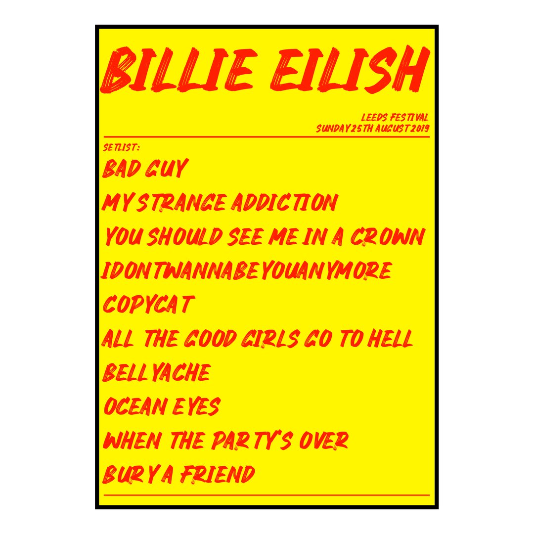 Billie Eilish Bramham 25th August 2019 Setlist poster