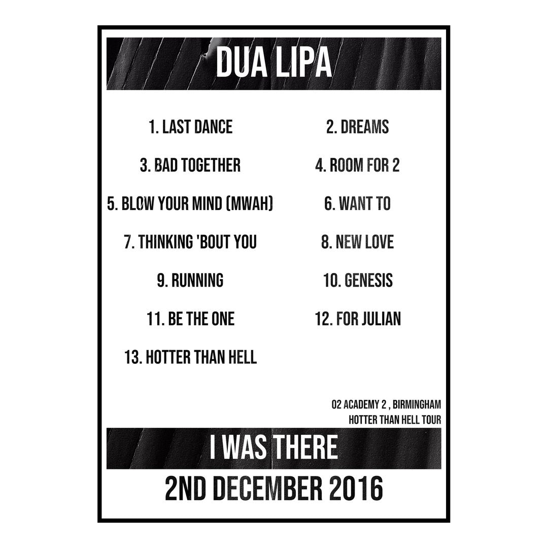 Dua Lipa Birmingham 2nd December 2016 Setlist poster