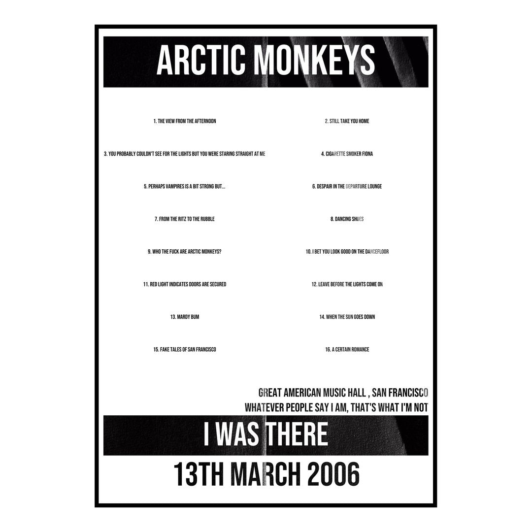 Arctic Monkeys San Francisco 13th March 2006 Setlist poster