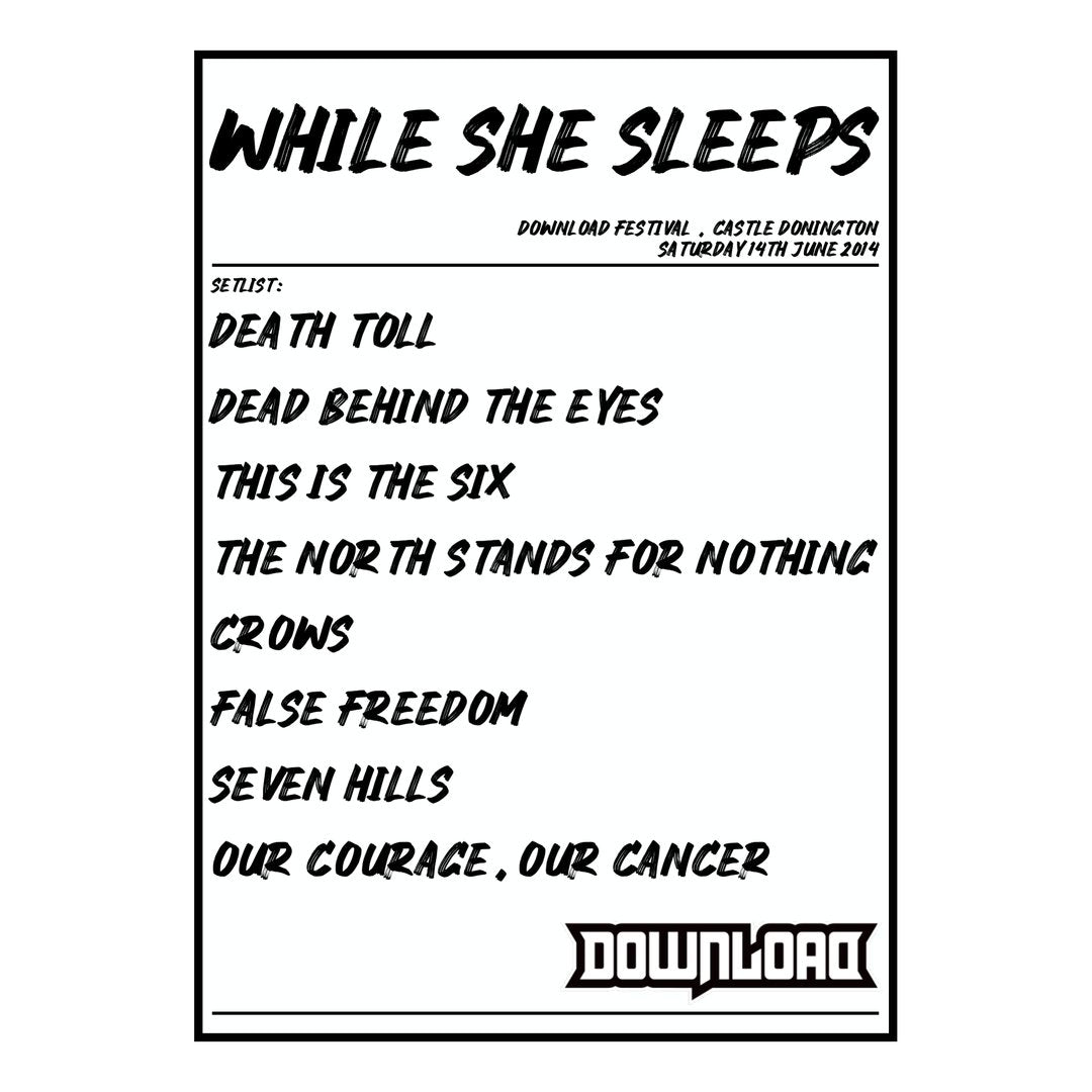 While She Sleeps Castle Donington 14th June 2014 Setlist poster