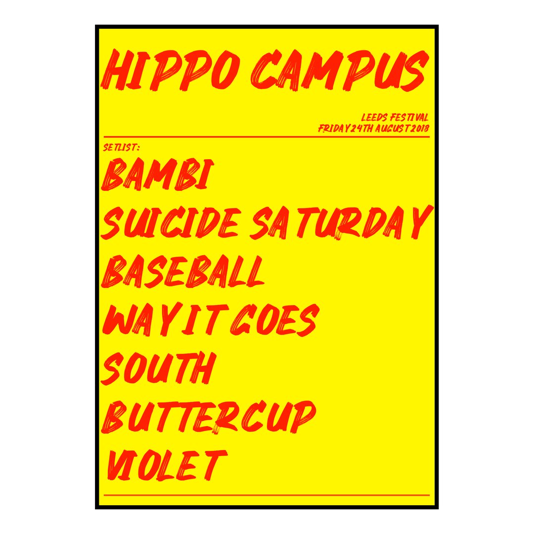 Hippo Campus Bramham 24th August 2018 Setlist poster