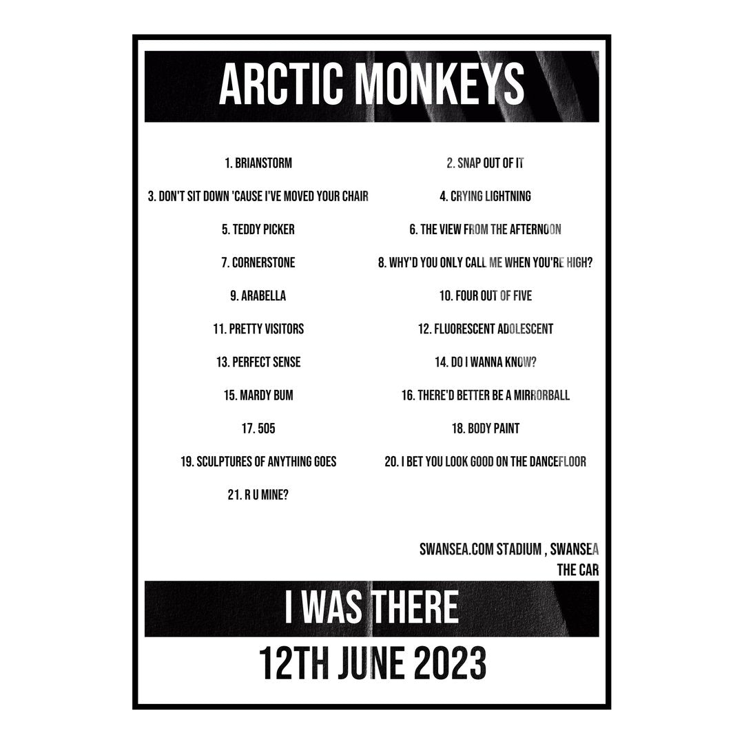 Arctic Monkeys Swansea 12th June 2023 Setlist poster