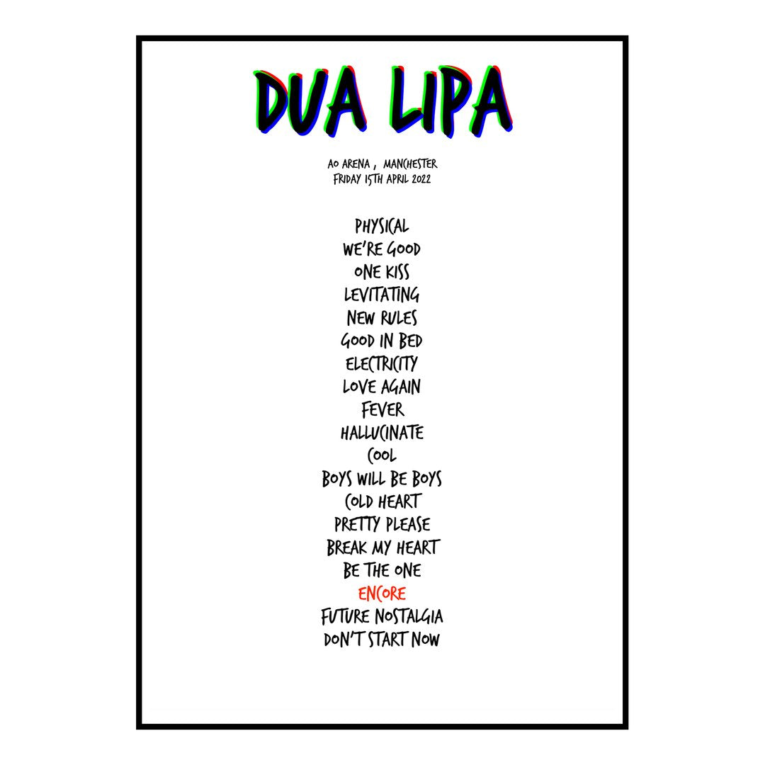 Dua Lipa Manchester 15th April 2022 Setlist poster