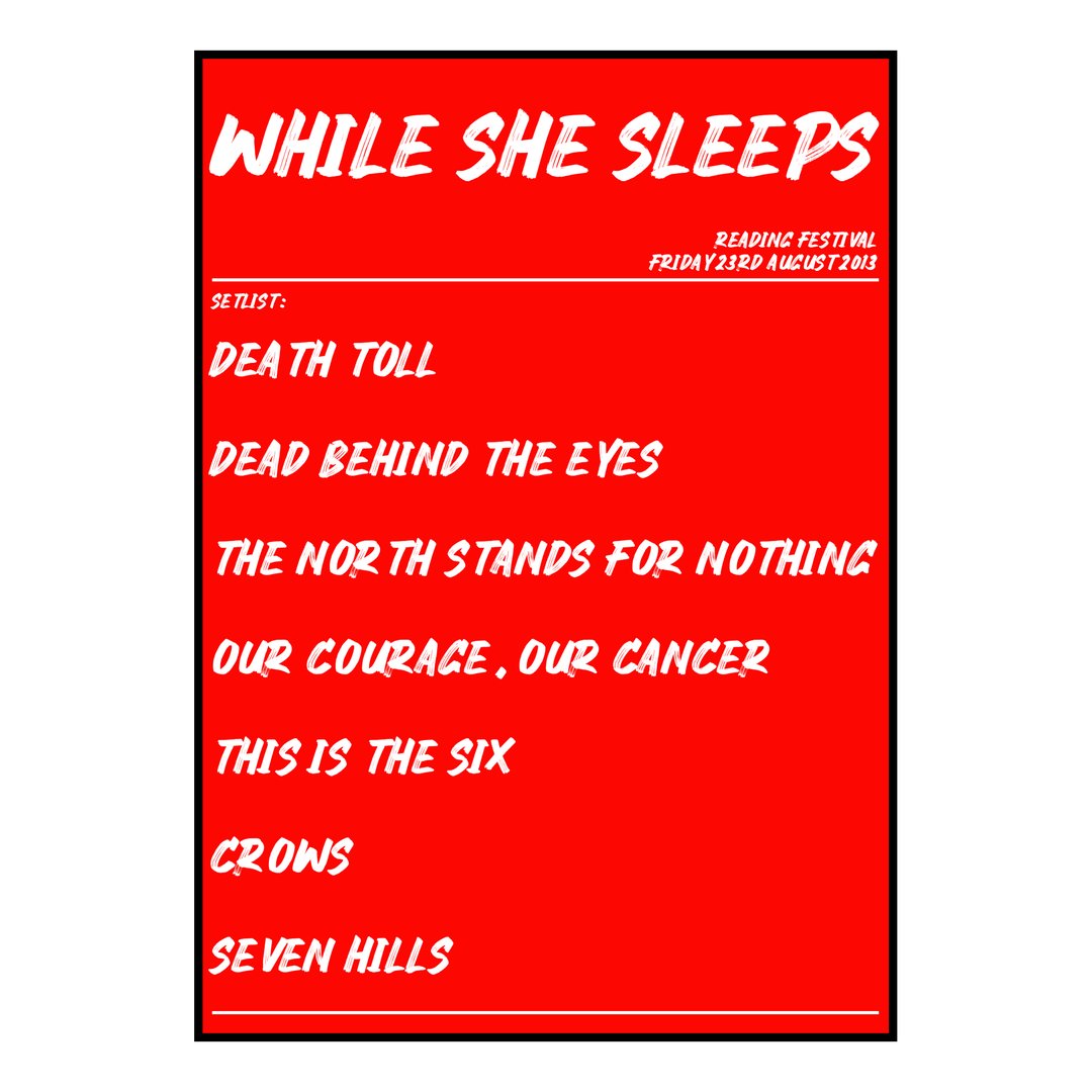 While She Sleeps Reading 23rd August 2013 Setlist poster
