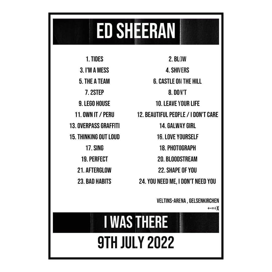 Ed Sheeran Gelsenkirchen 9th July 2022 Setlist poster
