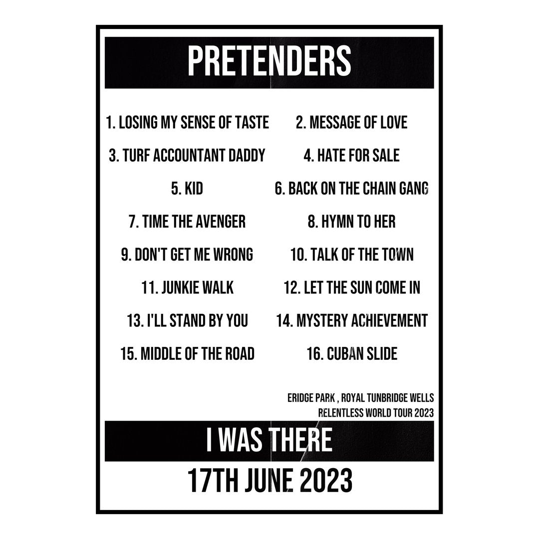 Pretenders Royal Tunbridge Wells 17th June 2023 Setlist poster