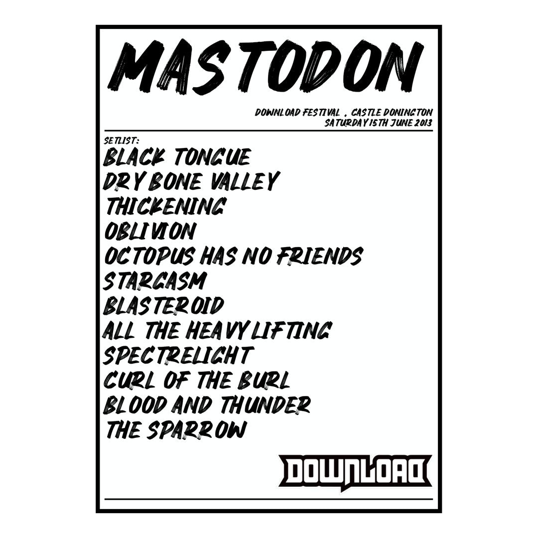 Mastodon Castle Donington 15th June 2013 Setlist poster