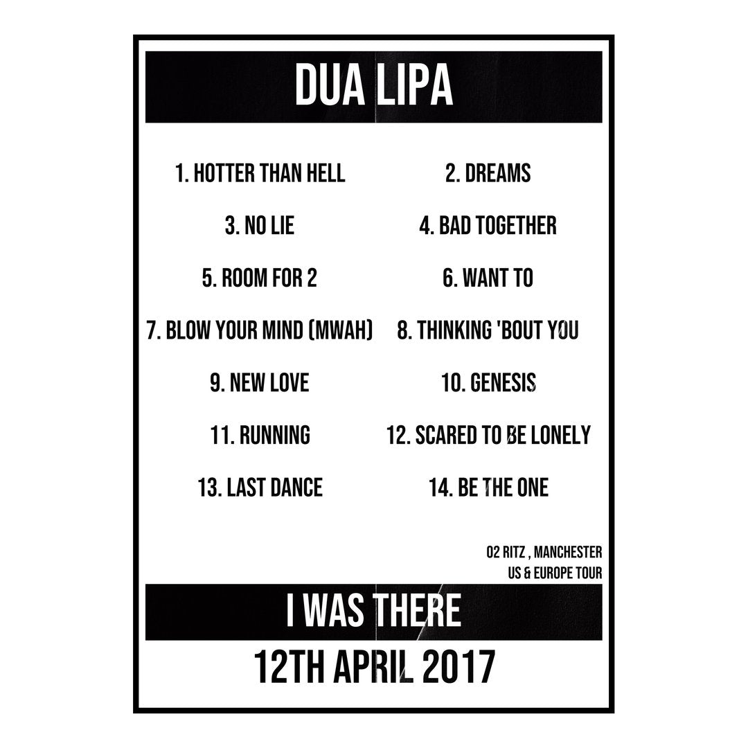 Dua Lipa Manchester 12th April 2017 Setlist poster