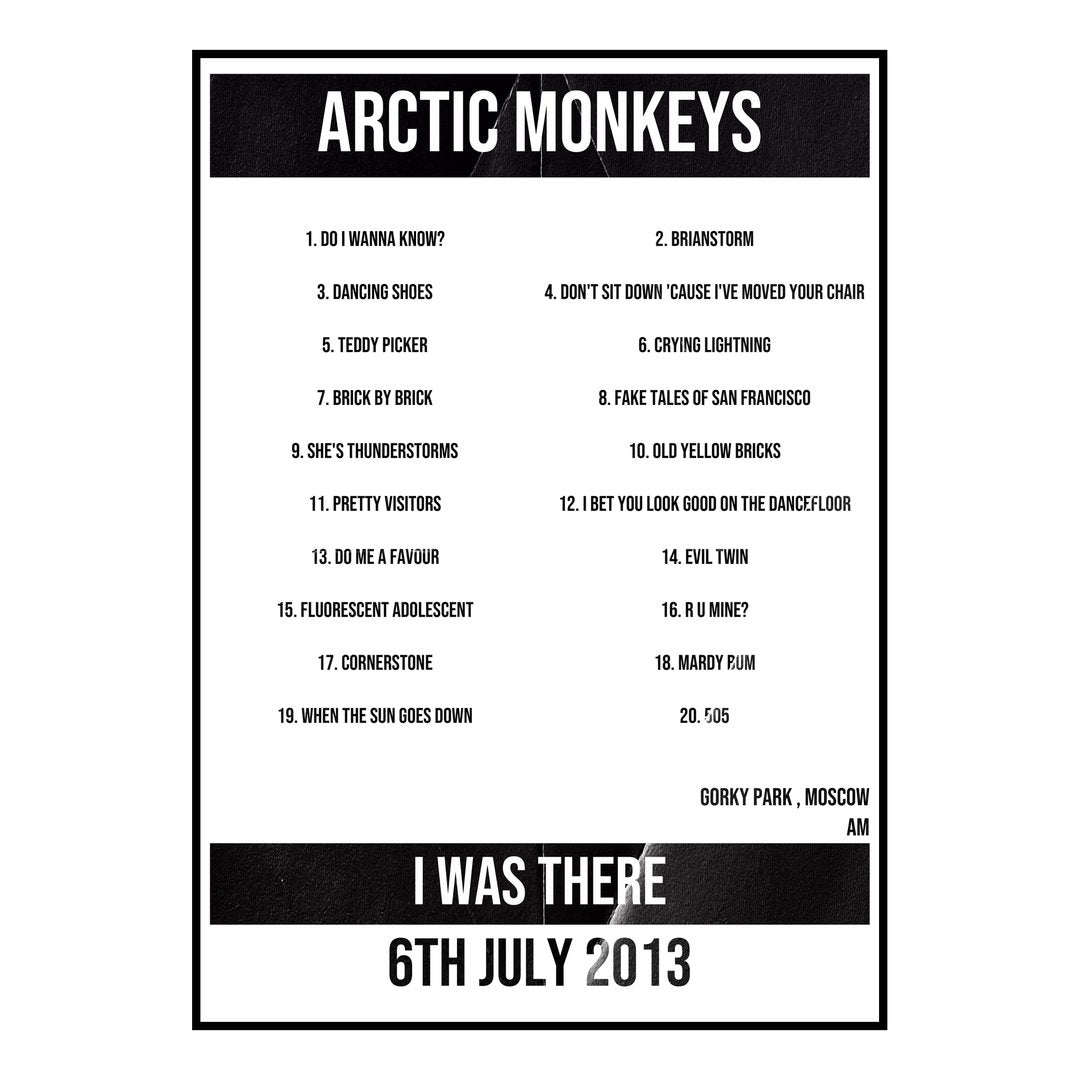 Arctic Monkeys Moscow 6th July 2013 Setlist poster