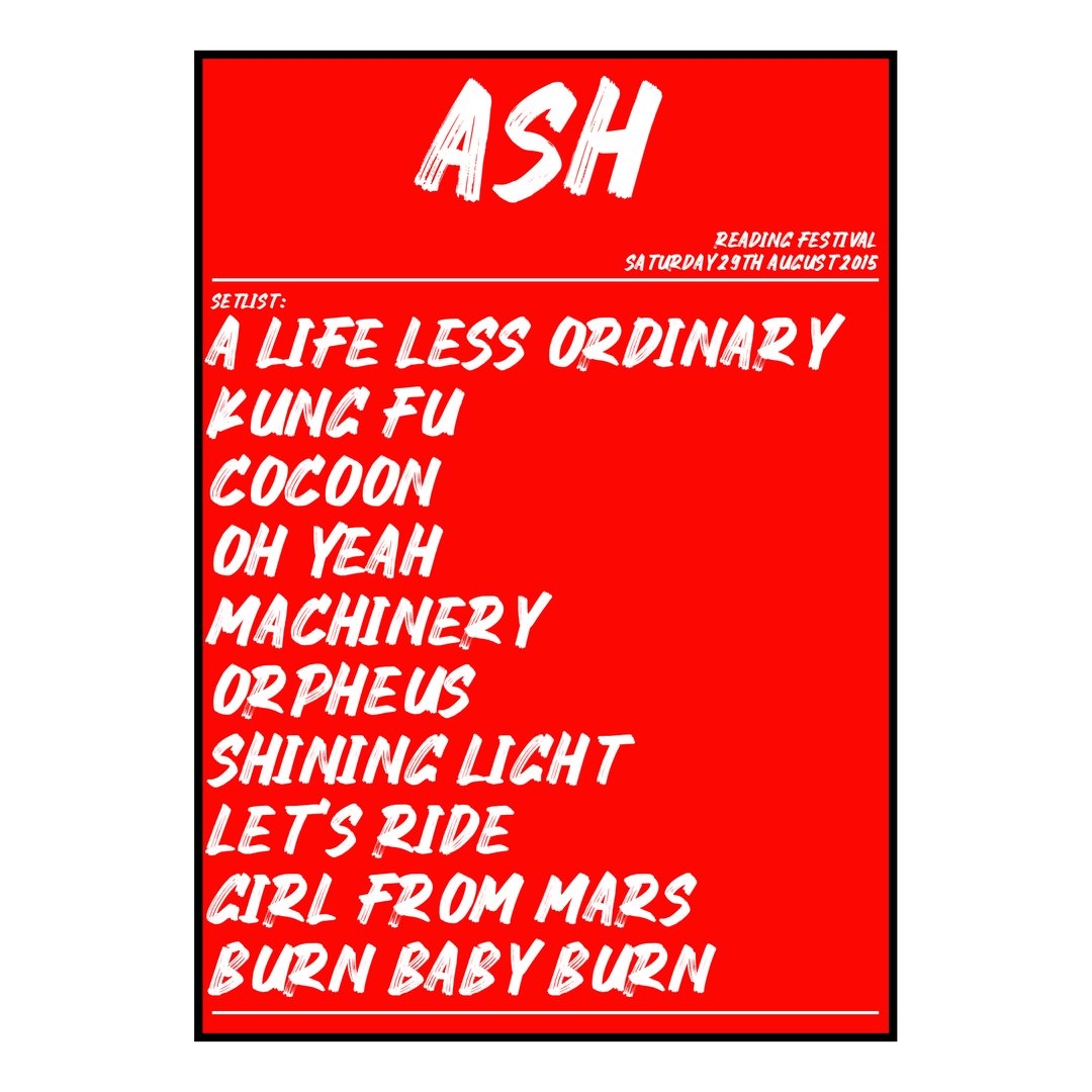 Ash Reading 29th August 2015 Setlist poster
