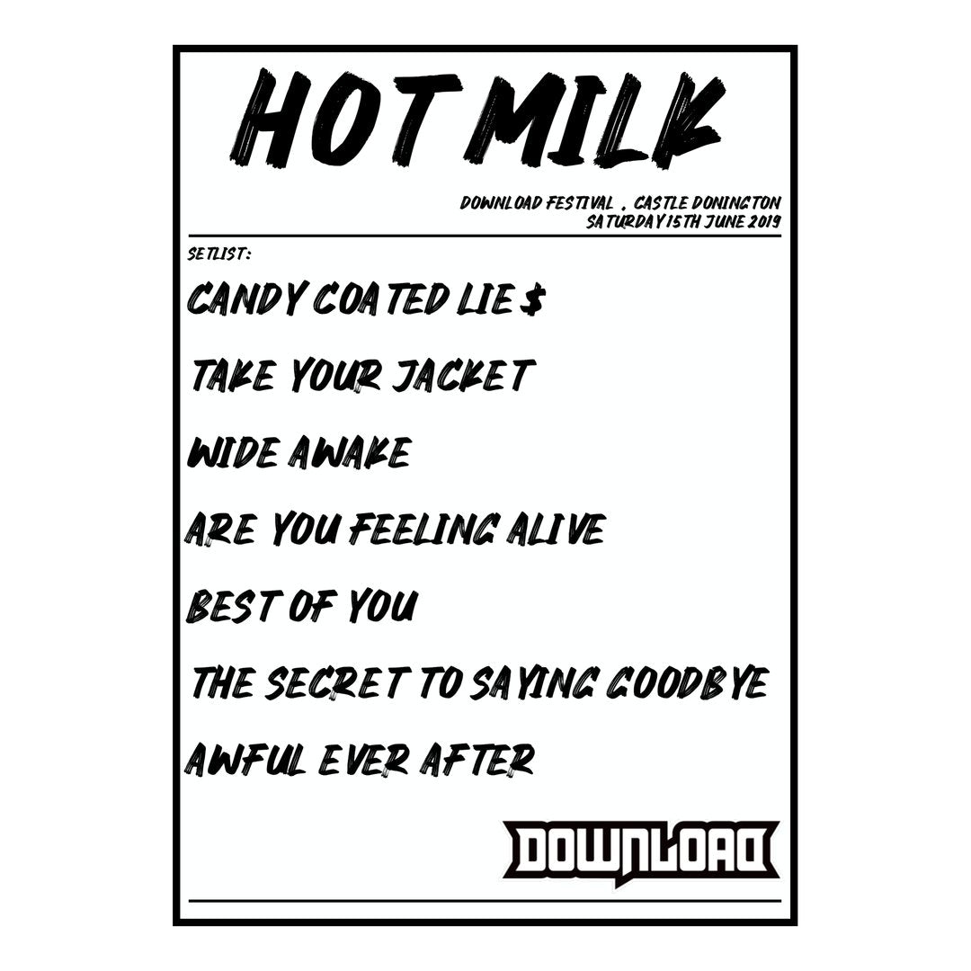 Hot Milk Castle Donington 15th June 2019 Setlist poster