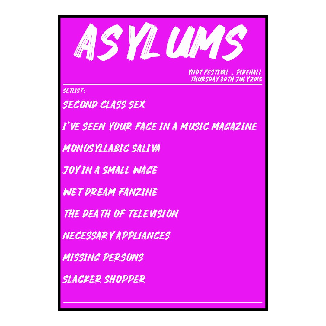 Asylums Pikehall 30th July 2015 Setlist poster