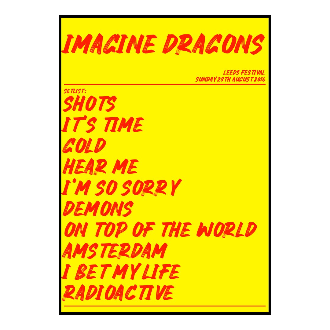 Imagine Dragons Bramham 28th August 2016 Setlist poster