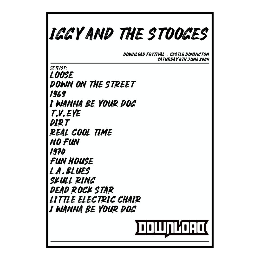 Iggy and The Stooges Castle Donington 5th June 2004 Setlist poster