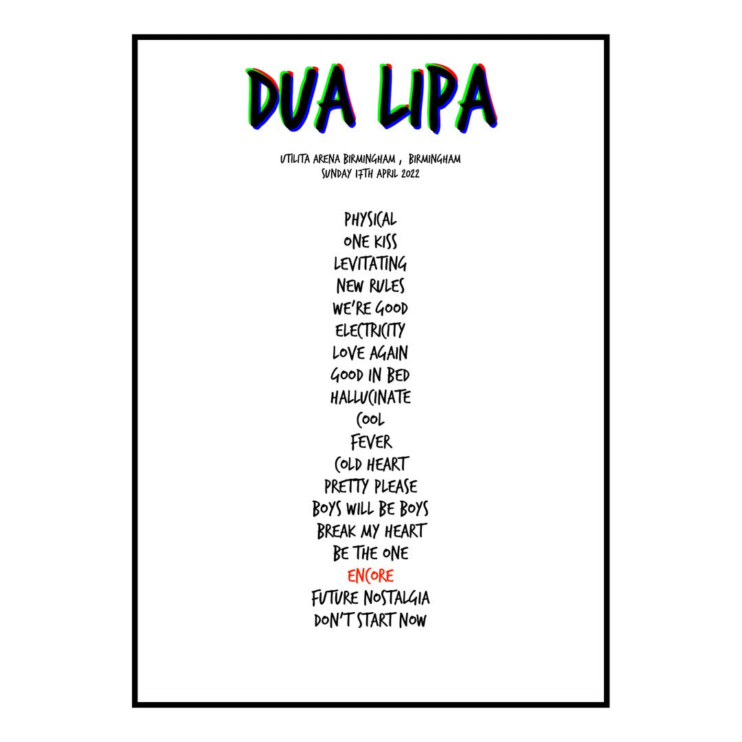 Dua Lipa Birmingham 17th April 2022 Setlist poster